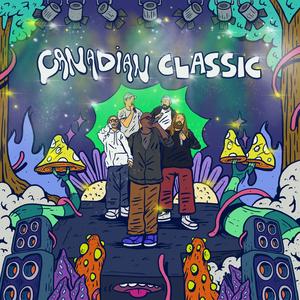 Canadian Classic (feat. Choclair, JEB & OROSE) [Explicit]