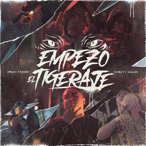 Empezo el Tigeraje(feat. DoartyKiller) (Explicit)