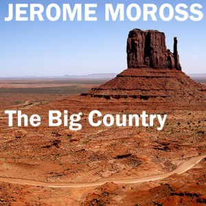 The Big Country (Original Recording)