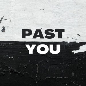 Past You (Explicit)