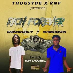 RICH FOREVER (Explicit)