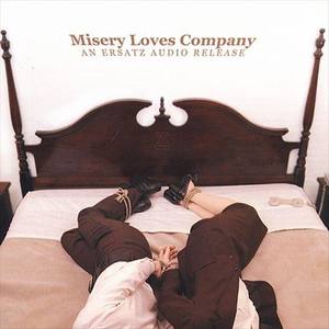 Misery Loves Company