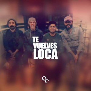 Te Vuelves Loca (feat. Los Chotgun, Manuel Rubio Mendoza, Finde, Dante Gastelum & Buffalo)