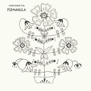 Pidmanula (feat. Alexander Scott & Lucas Etcheverria)