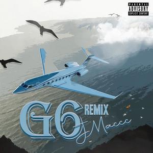 G6 Remix (Explicit)