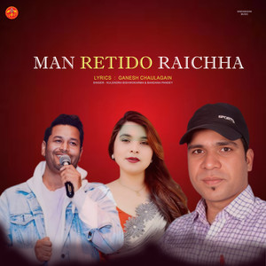 Man Retido Raichha