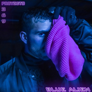 Blue Alien (Explicit)