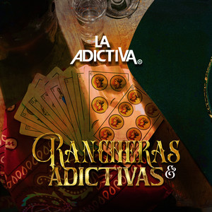 Rancheras & Adictivas