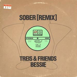 SOBER (BESSIE Remix)