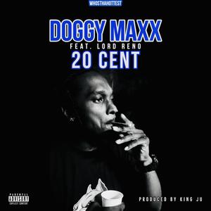 20 Cent (feat. Whosthahottest & Lord Reno) (Explicit)