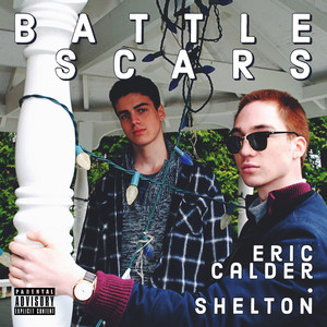 Battle Scars (Explicit)