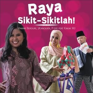 Raya Sikit-Sikitlah!(feat. Kakak MJ)