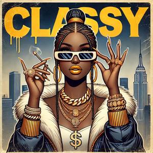 Classy (Explicit)