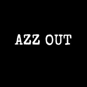 AzzOut (Explicit)