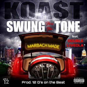 Swung Thru Tha Tone (Explicit)
