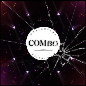 Combo (feat. MotionFade) [Explicit]