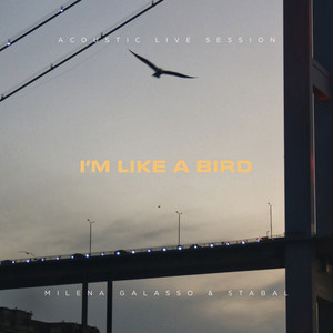 I'm Like A Bird (Acoustic Live Session)