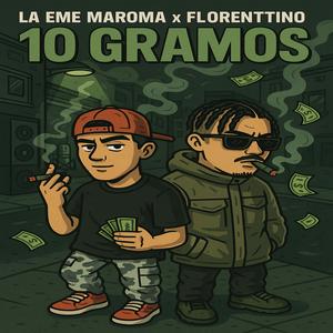 10Gramos (feat. Florenttino) (Explicit)