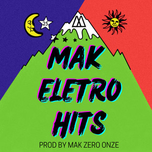 Mak Eletro Hits (Explicit)