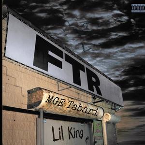 FTR (feat. Lil King) (Explicit)