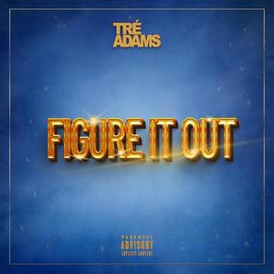 Figure It Out (Explicit)