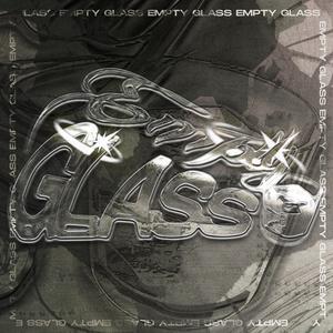 EMPTY GLASS (feat. prodbySuco)