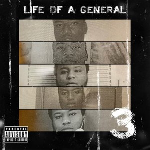 Life of a General 3 (Explicit)