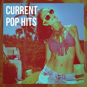 Current Pop Hits