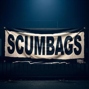Scumbags (feat. Ab16) (Explicit)