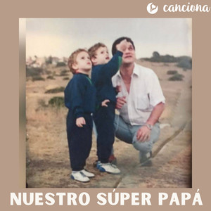 Nuestro súper papá