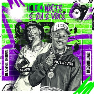 HOJE A NOITE É EU E VOCÊ (Explicit)