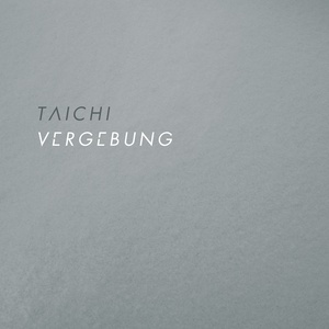 Taichi - Vergebung