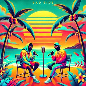 Bad Side (feat. Prod. Drecyy) (Explicit)