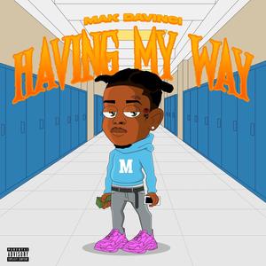 Having My Way (Explicit)