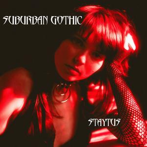 Suburban Gothic (Explicit)