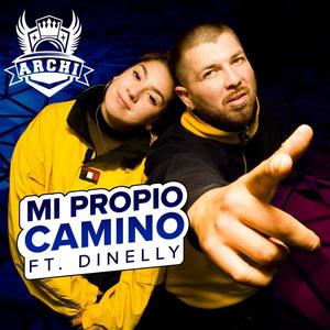 Mi Propio Camino (feat. Dinelly & Uffo Music) (Explicit)