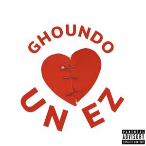 UN EZ (GHOUNDO Remix) [Explicit]