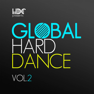 Global Hard Dance, Vol. 2 (Mix 2)