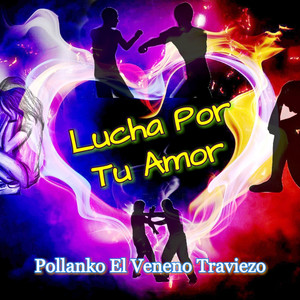 Lucha por Tu Amor