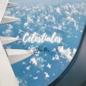 Celestiales (Explicit)