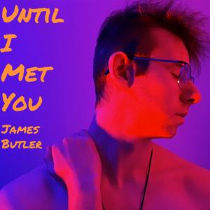 Until I Met You - EP (Explicit)