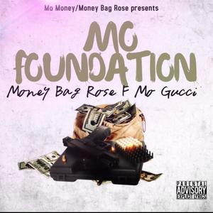 Mo Foundation (feat. Mo Gucci) [Explicit]