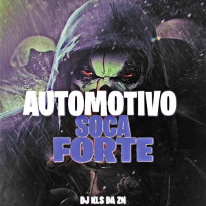 AUTOMOTIVO SOCA FORTE (Explicit)