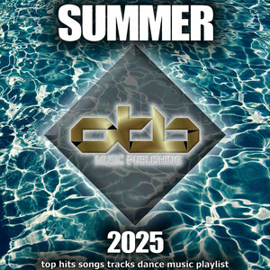 Summer 2025 (Top hits songs tracks dance music playlist)