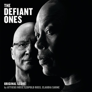 The Defiant Ones (Original Score) (反叛者 纪录片原声配乐)