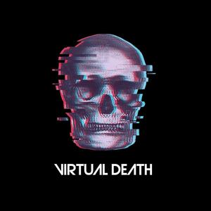 Virtual Death (Explicit)