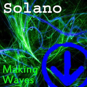 Solano - Making Waves (Enrico de Luca Remix)