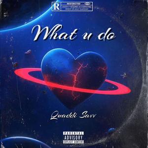 What u do (Explicit)