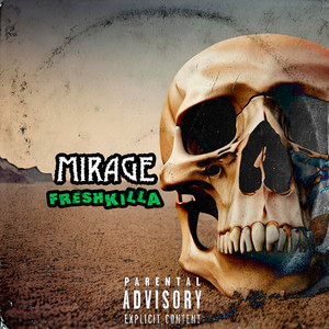 Mirage (Explicit)