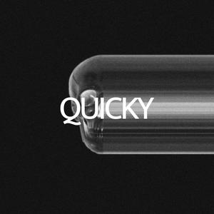 QUICKY (feat. Rail47 & 6Nass) [Explicit]